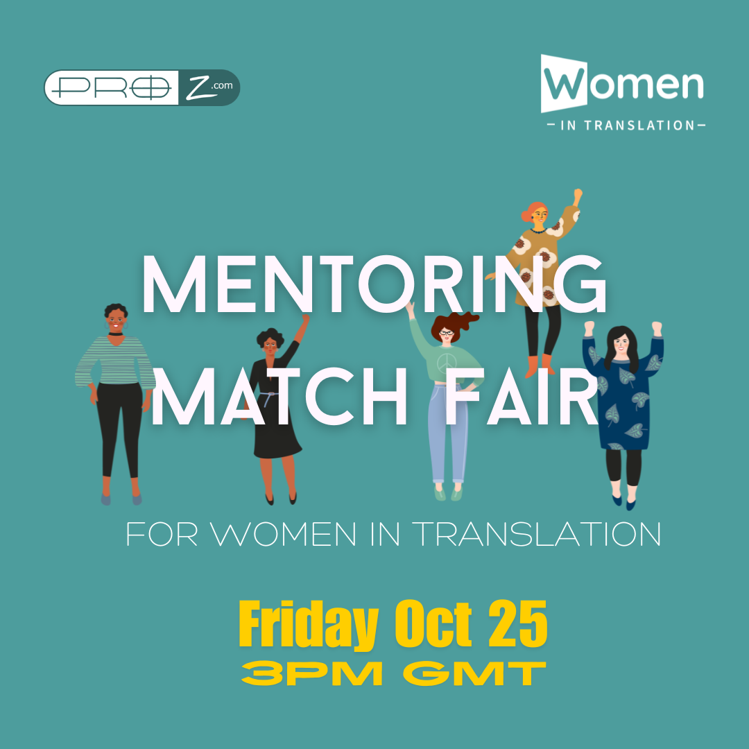 Mentoring Match Fair for ProZ.com Women in Translation